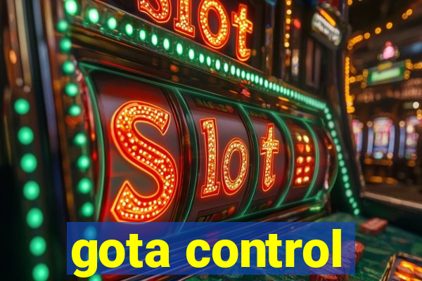 gota control